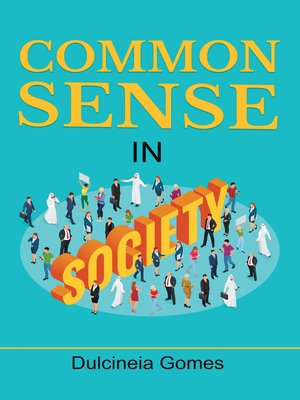 cover image of Common Sense in Society